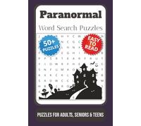 Paranormal Word Search Puzzle Book: Word Searches with Easy to Read Print about the Paranormal, Ghosts, Supernatural, and More | 6x9 inches, 110 pages ... … Gift for Vacations, Holidays and Free Times