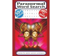 Paranormal Word Search Puzzle Book: Word Searches with Easy to Read Print about the Paranormal, Psychic, Mystical, Occult and More | 6x9 inches, 110 ... Gift for Vacations, Holidays and Free Times