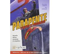 Parapente: S'initier et progresser