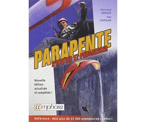 Parapente: S'initier et progresser