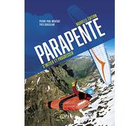 Parapente, s'initier et progresser: S'initier et progresser