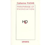 Paraphrase et énonciation