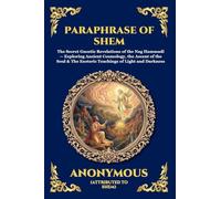 Paraphrase of Shem: The Secret Gnostic Revelations of the Nag Hammadi - Exploring Ancient Cosmology, the Ascent of the Soul & The Esoteric Teachings ... (Large Print Deluxe Edition For Easy Reading)
