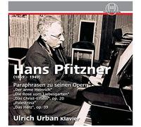 Hans Pfitzner: Paraphrasen zu seinen Opern