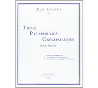 Paraphrases gregoriennes (3) recueil --- orgue