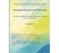 Paraprofessional Training: For Mental Health and Substance Abuse Service Delivery