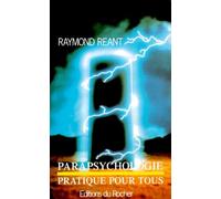 Parapsychologie pratique pour tous