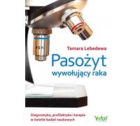 Parasite cancérigène - Tamara Lebedewa (Literatur, Gesundheit auf Polnisch)