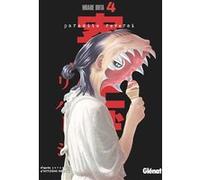 Parasite Reversi - Tome 04 Moare Ohta (Auteur), Hitoshi Iwaaki (Auteur)