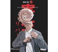 Parasite Reversi - Tome 06 Moare Ohta (Auteur), Hitoshi Iwaaki (Auteur)