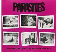 Parasites – Something to Hold Onto – Slumberland