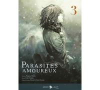 Parasites amoureux T03 - Sugaru Miaki - Delcourt - broché - Manga