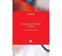 Parasites and Parasitic Diseases - BoD Third Party Titles - BoD Third Party Titles - Livre en Anglais - Hardback BoD Third Party TitlesBoD Third Party Titles (Auteur)