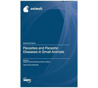 Parasites And Parasitic Diseases In Small Animals
