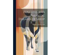 Parasites And Parasitic Diseases Of Sheep