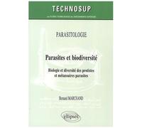 Parasites Et Biodiversité - Biologie Et Diversité Des Protistes Et Métazoaires Parasites