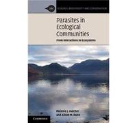 Parasites in Ecological Communities - Alison M. University of Leeds Dunn - Cambridge University Press - Livre en Anglais - Hardback Alison M. University of Leeds DunnAlison M. University of Leeds Dunn