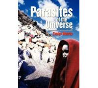 Parasites Of The Universe