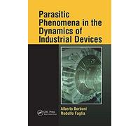 Parasitic Phenomena In The Dynamics Of Industrial Devices