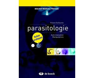 Parasitologie: Fiches pratiques - Auto-évaluation/Manipulations