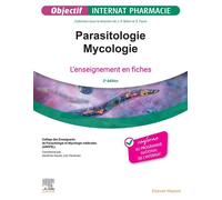 Parasitologie - Mycologie L'enseignement en fiches - ANOFEL - Elsevier Masson - broché - Scolaire / Universitaire