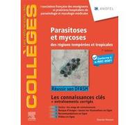 Parasitoses et mycoses: des régions tempérées et tropicales ; Réussir son DFASM - Connaissances clés