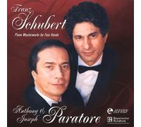 Paratore Anthony & - Franz Schubert: Piano Masterworks F