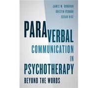 Paraverbal Communication in Psychotherapy by Susan Rice James M Donovan, Susan Rice (Auteur)