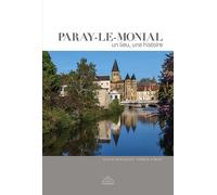 Paray-le-Monial Un lieu, une histoire - Jeanne Morcellet - Du Delice - broché - Guide