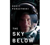 Parazynski, S: The Sky Below
