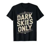 Parc De Ciel Etoile sans Pollution Lumineuse Camping sous La T-Shirt