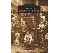 Parc de la Forêt d'Orient (Le) Jean Delemontey (Auteur)