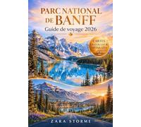Parc National De Banff Guide De Voyage 2026: Découvrez la vieille ville de Vilnius, les escapades sur la côte baltique et les itinéraires du patrimoine culturel