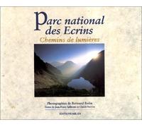 Parc national des Ecrins : Chemins de lumières