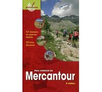 Parc national du Mercantour: 11 itinéraires de randonnée détaillés, 12 fiches découverte