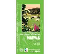 Collectif – Parc naturel régional du Morvan – Gallimard