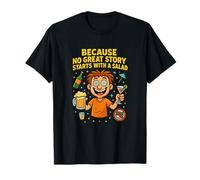 Parce Qu'Aucune Grande Histoire Ne Commence avec Une Salade T-Shirt