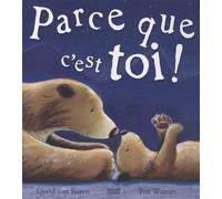 Parce que c'est toi !