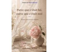 Parce que c'était lui, parce que c'était moi