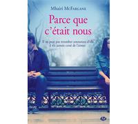 Parce que c'était nous - Mhairi McFarlane - Milady - broché - Roman