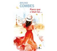 Parce que c'était toi…