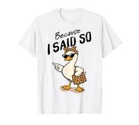 Parce Que Je l'ai Dit, C'est drôle, Maman, Maman, épouse, fête des mères T-Shirt