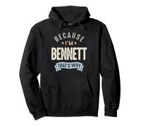 Parce Que Je suis Bennett, C'est Pourquoi Funny Name Bennett Sweat à Capuche