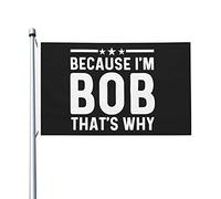 Parce que je suis Bob, c'est pourquoi, drapeau pour les gars, décoration murale double face vintage pour chambre de garçons, 0,9 x 1,5 m, parce que je suis Bob, c'est pourquoi, tapisserie pour salle d
