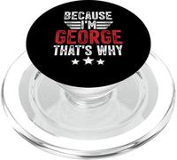 Parce Que Je suis George, C'est Pourquoi - George PopSockets PopGrip pour MagSafe