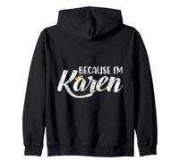 Parce Que Je suis Karen Karens, calmez-Vous Sweat à Capuche