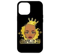 Parce Que Je suis la Reine, C'est Pourquoi Black Queen s'amuse avec Melanine Sista Coque pour iPhone 12 Pro Max