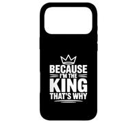 Parce Que Je suis Le Roi, C'est Pourquoi Coque pour iPhone 17 Pro Max