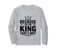 Parce Que Je suis Le Roi, C'est Pourquoi Manche Longue