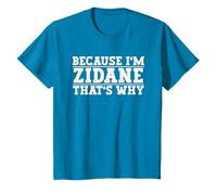 Parce que je suis Zidane, c'est pourquoi le nom de Zidane T-Shirt